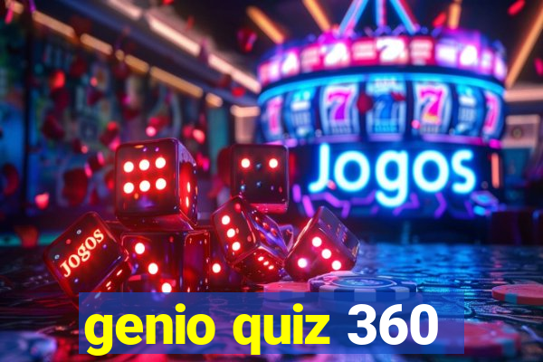 genio quiz 360